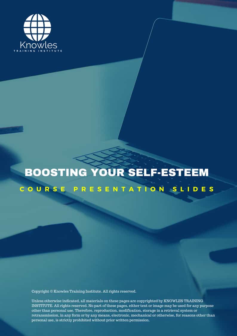 Boosting Your Self-Esteem in United-Kingdom PPT Slides Used During Course