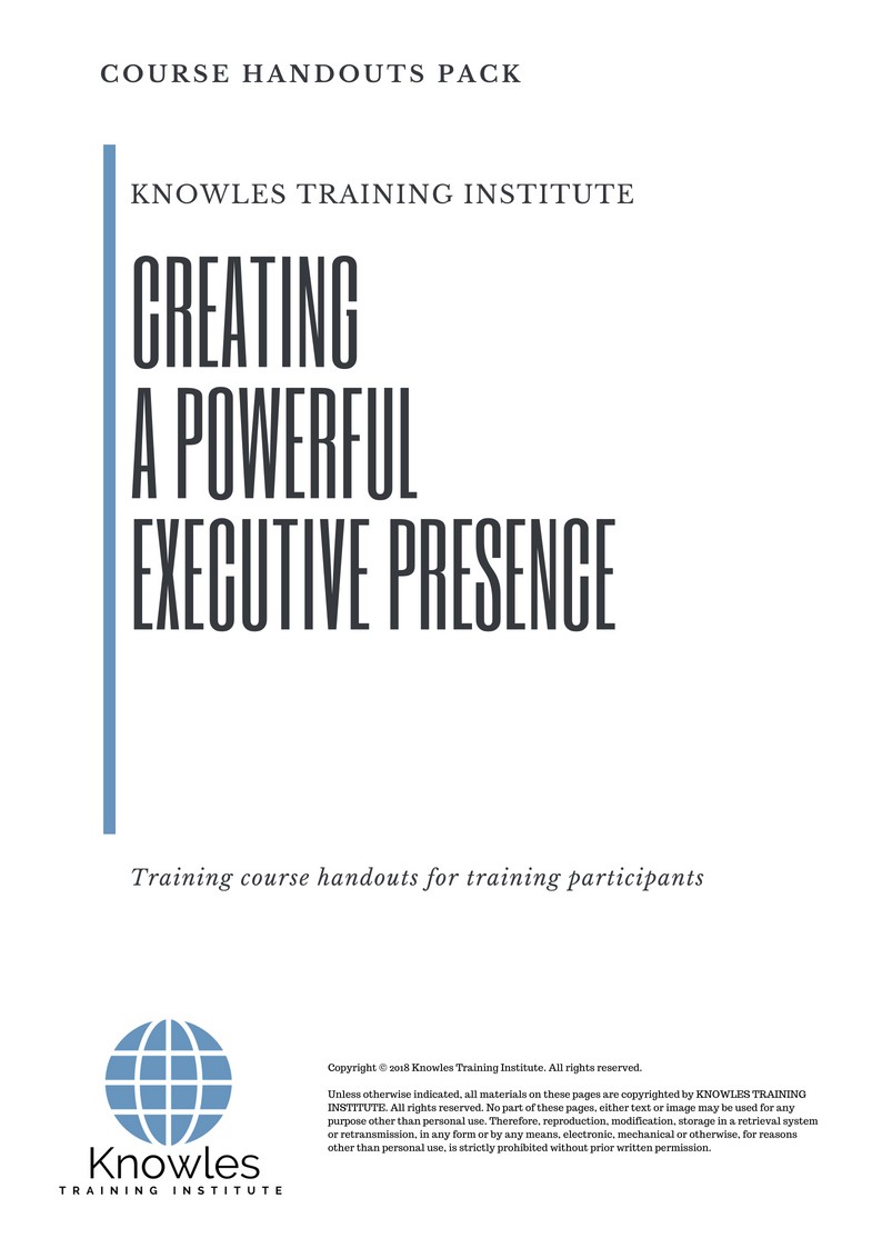 Creating A Powerful Executive Presence Course in United-Kingdom Handouts