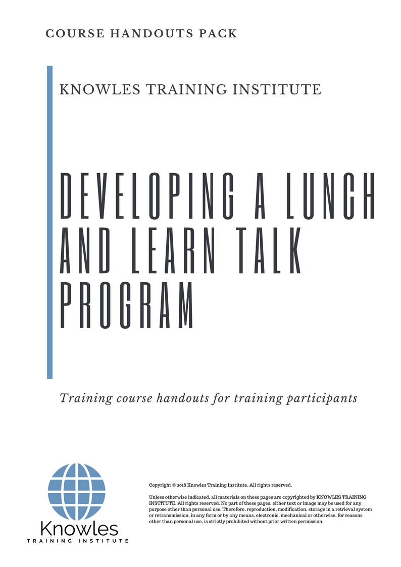 Developing A Lunch And Learn Talk Program Training Course United-Kingdom Handouts