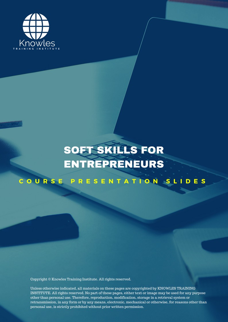 Soft Skills For Entrepreneurs in United-Kingdom PPT Slides Used During Course